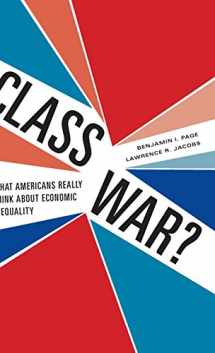 9780226644547-0226644545-Class War?: What Americans Really Think about Economic Inequality