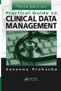 9781439848296-1439848297-Practical Guide to Clinical Data Management
