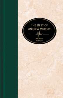 9781577483441-1577483448-The Best of Andrew Murray on Prayer (The Essential Christian Library)