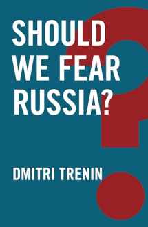 9781509510900-1509510907-Should We Fear Russia? (Global Futures)