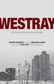 9781771086745-1771086742-Westray: My Journey From Darkness to Light