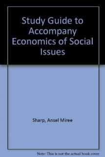9780256172072-0256172072-Study Guide to Accompany Economics of Social Issues