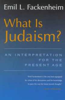 9780815606239-0815606230-What Is Judaism?: An Interpretation for the Present Age (Library of Jewish Philosophy)