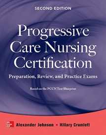 9780071826846-007182684X-Progressive Care Nursing Certification: Preparation, Review, and Practice Exams