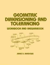 9780824700768-0824700767-Geometric Dimensioning and Tolerancing: Workbook and Answerbook (Mechanical Engineering)