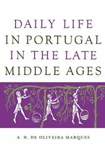 9780299055844-0299055841-Daily Life in Portugal in the Late Middle Ages