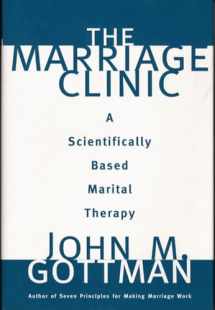 9780393702828-0393702820-The Marriage Clinic: A Scientifically Based Marital Therapy (Norton Professional Books (Hardcover))