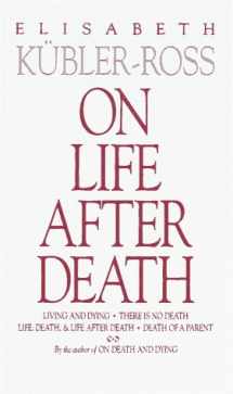 9780890876534-0890876533-On Life after Death