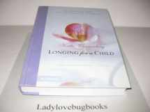 9780310256656-0310256658-Longing for a Child: Devotions of Hope for Your Journey through Infertility