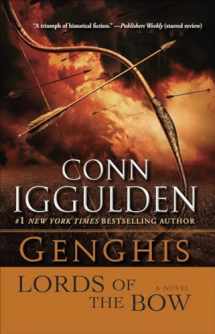 9780385342797-0385342799-Genghis: Lords of the Bow: A Novel (The Khan Dynasty)