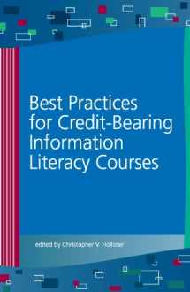9780838985588-0838985580-Best Practices for Credit-Bearing Information Literacy Courses