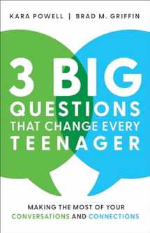 9780801093388-0801093384-3 Big Questions That Change Every Teenager: Making the Most of Your Conversations and Connections