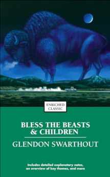 9780756935894-075693589X-Bless the Beasts and Children (Enriched Classics (Pb))