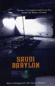 9781840189612-1840189614-Saudi Babylon: Torture, Corruption and Cover-Up Inside the House of Saud