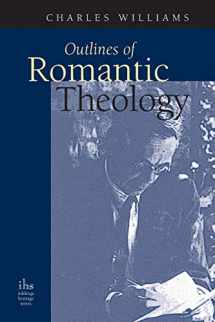 9780976402589-0976402580-Outlines of Romantic Theology