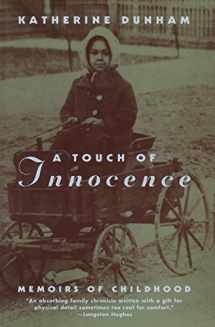 9780226171128-0226171124-A Touch of Innocence: A Memoir of Childhood