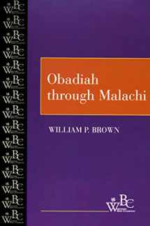 9780664255206-0664255205-Obadiah through Malachi (Westminster Bible Companion)
