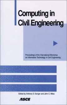 9780784406526-0784406529-Computing in Civil Engineering: Proceedings of the International Workshop on Information Technology in Civil Engineering, November 2-3, 2002, Washington, D.C.