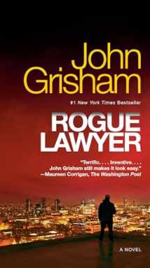 9780553393484-0553393480-Rogue Lawyer: A Novel