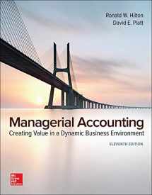9781259569562-125956956X-Managerial Accounting: Creating Value in a Dynamic Business Environment (IRWIN ACCOUNTING)