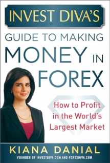 9780071818735-0071818731-Invest Diva’s Guide to Making Money in Forex: How to Profit in the World’s Largest Market