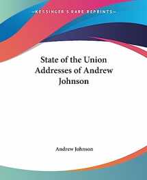 9781419149160-1419149164-State of the Union Addresses of Andrew Johnson
