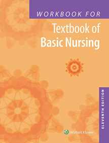 9781496302731-1496302737-Workbook for Textbook of Basic Nursing