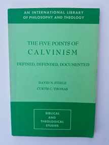 9780875528274-0875528279-The Five Points of Calvinism