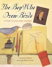 9780618243433-0618243437-The Boy Who Drew Birds: A Story of John James Audubon (Outstanding Science Trade Books for Students K-12)