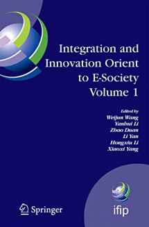9780387754659-0387754652-Integration and Innovation Orient to E-Society Volume 1: Seventh IFIP International Conference on e-Business, e-Services, and e-Society (I3E2007), ... and Communication Technology, 251)