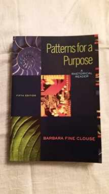 9780073533155-0073533157-Patterns for A Purpose: A Rhetorical Reader (book alone)