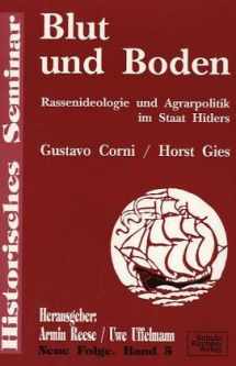9783824800254-382480025X-Blut und Boden: Rassenideologie und Agrarpolitik im Staat Hitlers (Historisches Seminar) (German Edition)