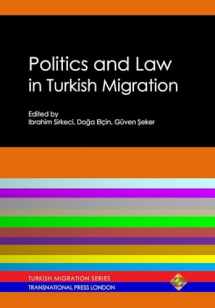 9781910781029-1910781029-Politics and Law in Turkish Migration