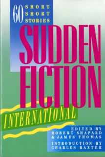 9780393306132-0393306135-Sudden Fiction International: 60 Short-Short Stories
