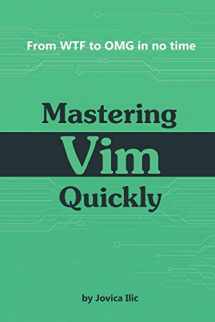 9781983325748-1983325740-Mastering Vim Quickly: From WTF to OMG in no time