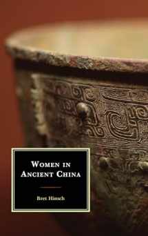 9781538158340-1538158345-Women in Ancient China (Asian Voices)