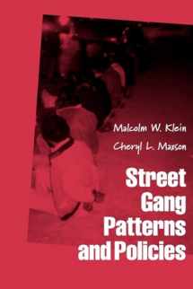 9780199742899-0199742898-Street Gang Patterns and Policies (Studies in Crime and Public Policy)