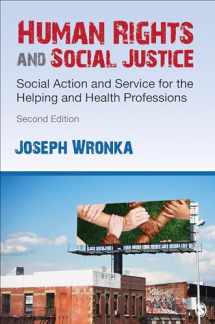 9781483387178-1483387178-Human Rights and Social Justice: Social Action and Service for the Helping and Health Professions