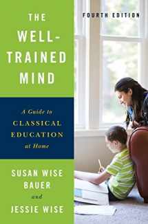 9780393253627-0393253627-The Well-Trained Mind: A Guide to Classical Education at Home