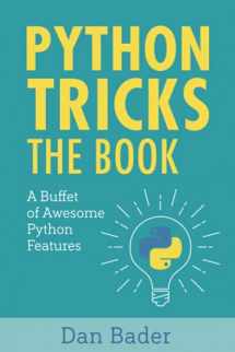 9781775093305-1775093301-Python Tricks: A Buffet of Awesome Python Features