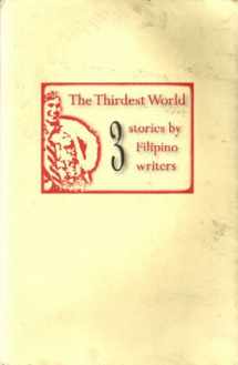 9780971186323-0971186324-The Thirdest World: 3 Stories by Filipino Writers