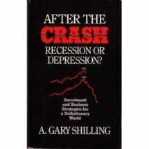 9780961856229-096185622X-After the Crash : Recession or Depression : Business and Investment Stategies for a Deflationary World