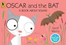 9780763645137-0763645133-Oscar and the Bat: A Book About Sound (Start with Science)