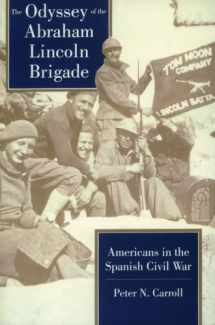 9780804722773-0804722773-The Odyssey of the Abraham Lincoln Brigade: Americans in the Spanish Civil War