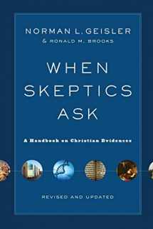 9780801014987-0801014980-When Skeptics Ask: A Handbook on Christian Evidences