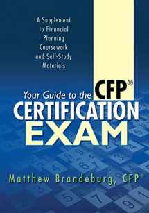 9781733837705-1733837701-Your Guide to the CFP Certification Exam: A Supplement to Financial Planning Coursework and Self-Study Materials (2019 Edition)