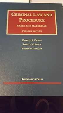 9781609302351-1609302354-Criminal Law and Procedure (University Casebook Series)