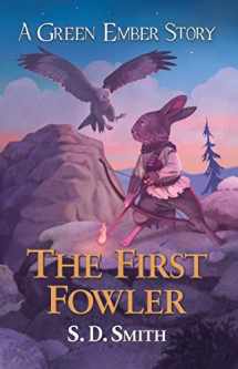 9781951305000-1951305000-The First Fowler (Green Ember Archer Book 2)