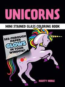 9780486409702-0486409708-Unicorns Mini Stained Glass Coloring Book (Dover Little Activity Books: Fantasy)