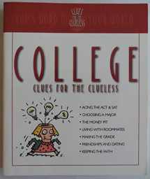 9781577484899-1577484894-College Clues for the Clueless: God's Word in Your World